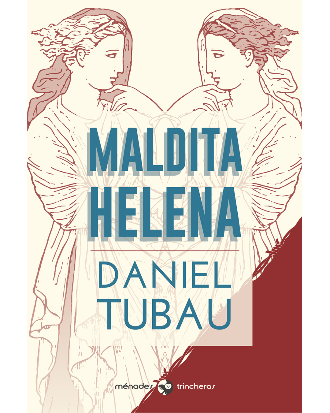 Daniel Tubau y el feminismo de Helena de Troya